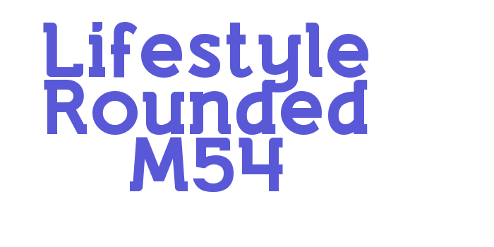 Lifestyle Rounded M54 Font Download