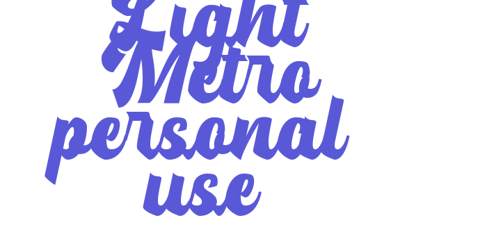 Light Metro personal use Font Download