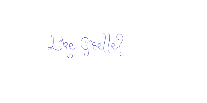 Like Giselle? Font Download