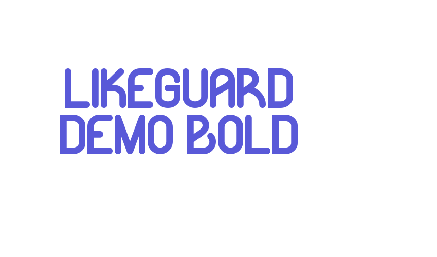 Likeguard Demo Bold Font