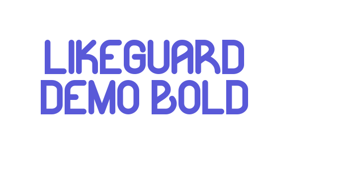 Likeguard Demo Bold Font Download