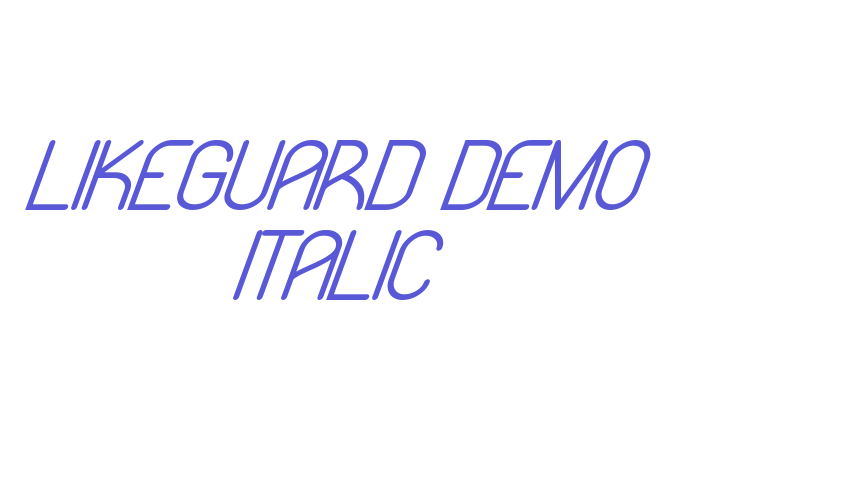 Likeguard Demo Italic Font