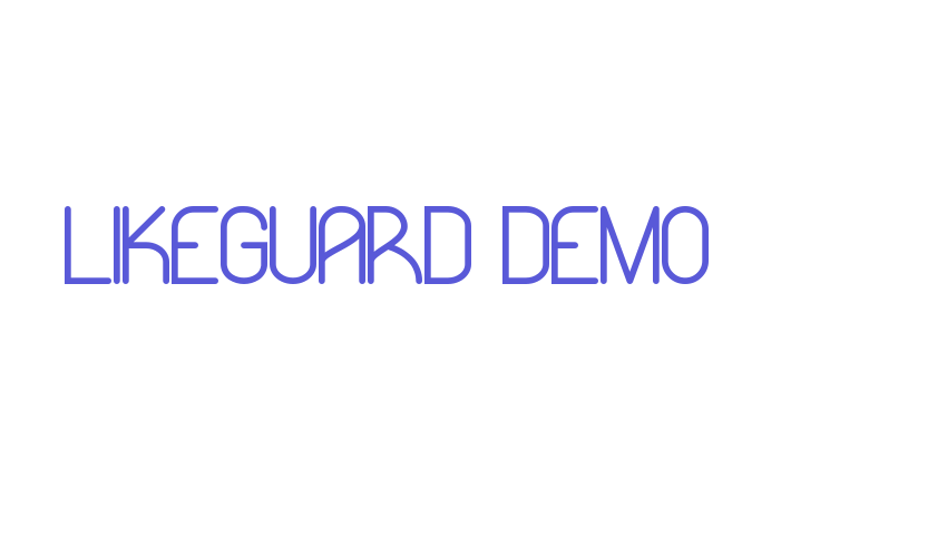 Likeguard Demo Font