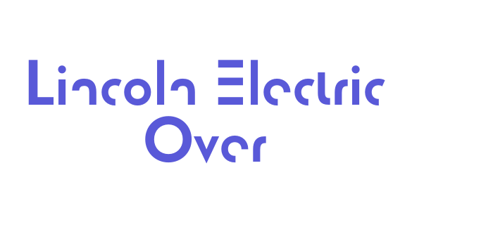 Lincoln Electric Over Font Download