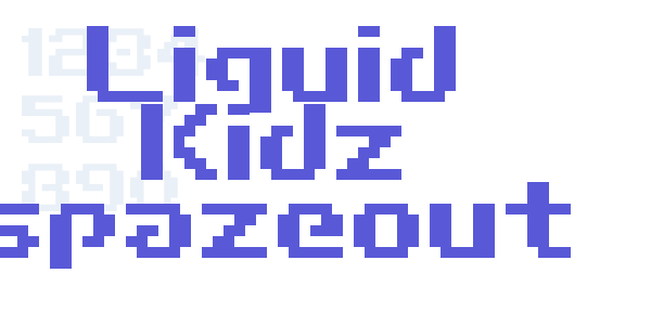 Liquid Kidz spazeout font free