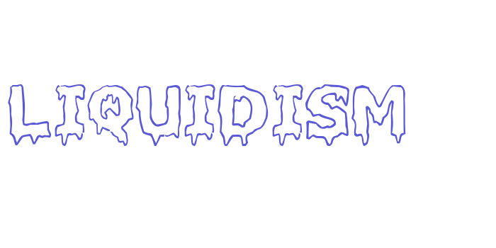 Liquidism Font Download