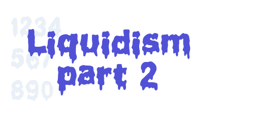 Liquidism part 2-font-download