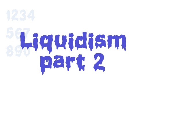 Liquidism part 2