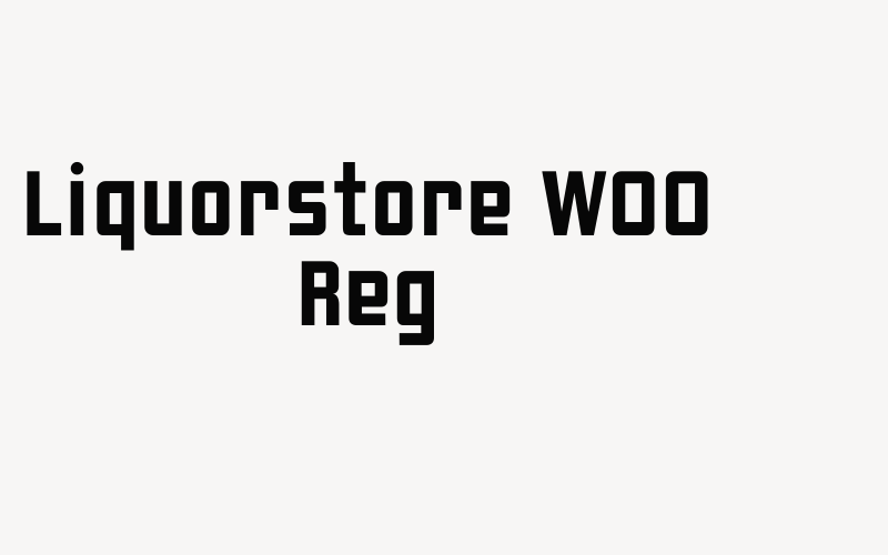 Liquorstore W00 Reg Font