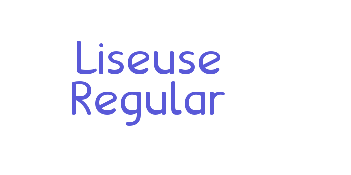 Liseuse Regular Font Download