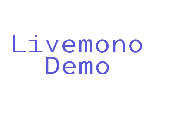 Livemono Demo Font