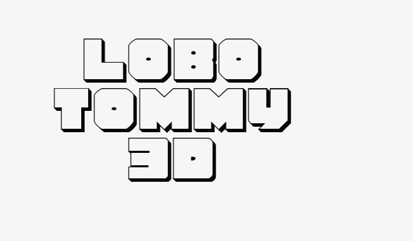 Lobo Tommy 3D Font