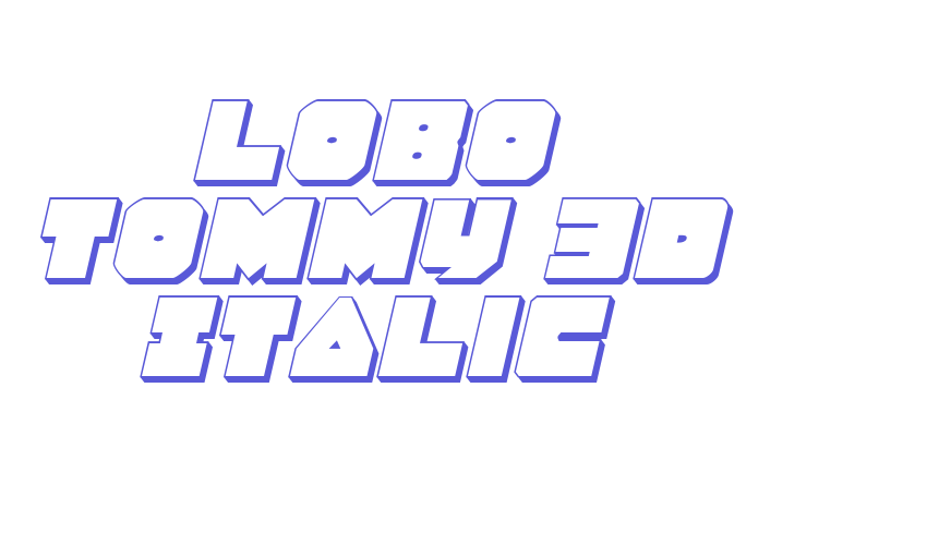 Lobo Tommy 3D Italic Font