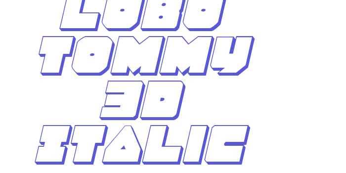 Lobo Tommy 3D Italic Font