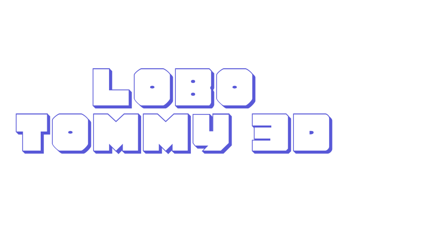 Lobo Tommy 3D Font