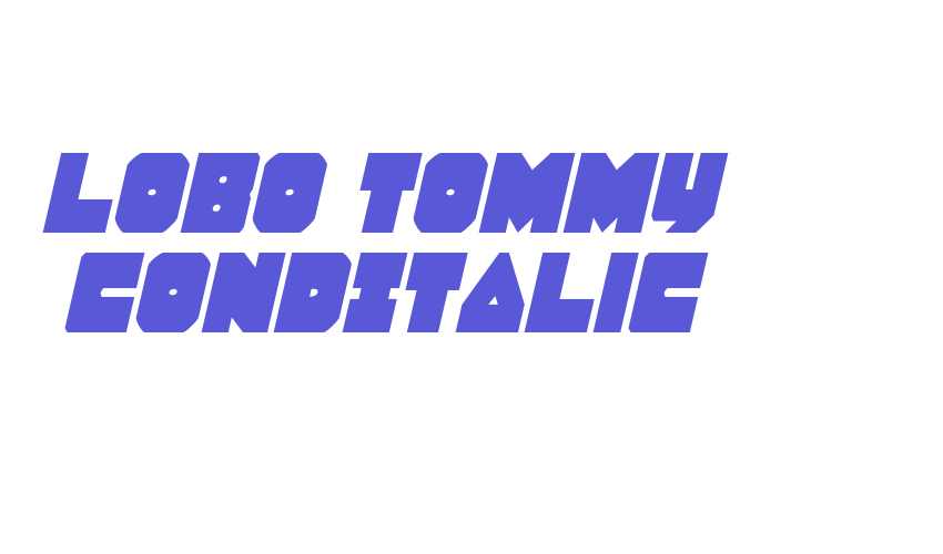 Lobo Tommy CondItalic Font