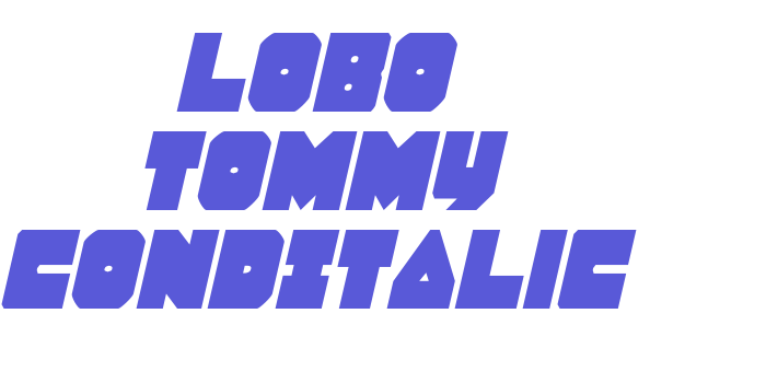 Lobo Tommy CondItalic Font