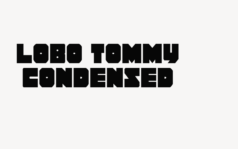 Lobo Tommy Condensed Font