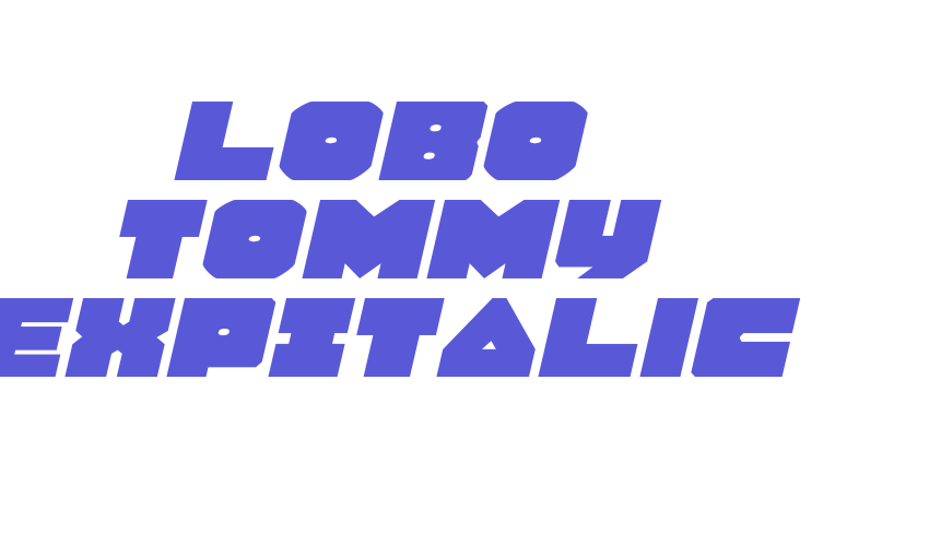 Lobo Tommy ExpItalic Font