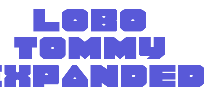 Lobo Tommy Expanded Font