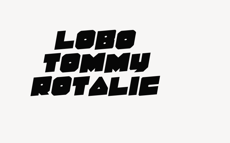 Lobo Tommy Rotalic Font