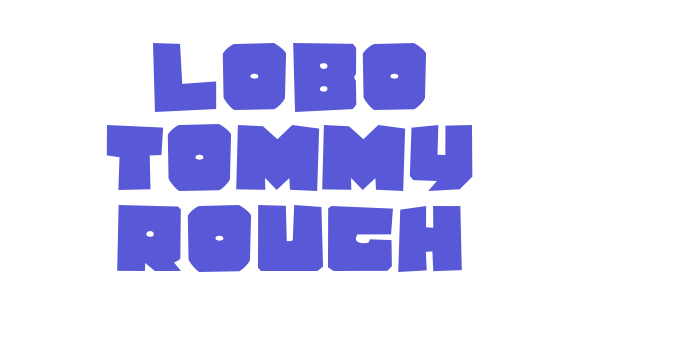 Lobo Tommy Rough Font Download