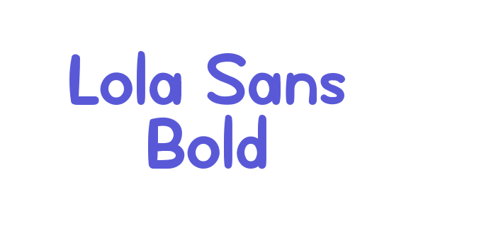 Lola Sans Bold Font