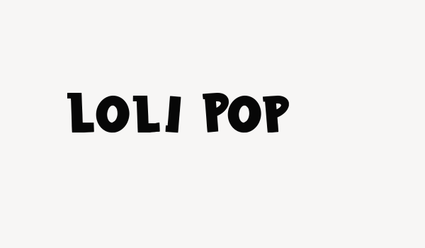 Loli Pop Font