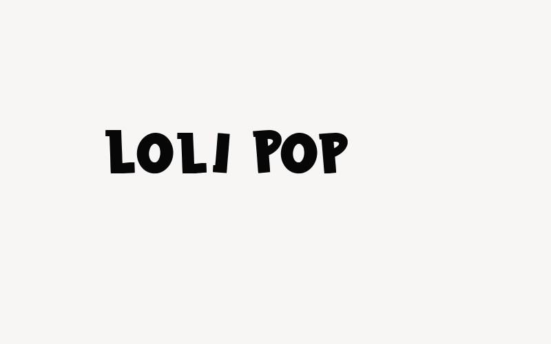 Loli Pop Font