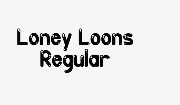 Loney Loons Regular Font