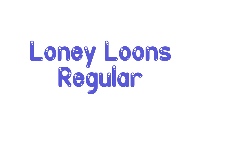 Loney Loons Regular Font Download