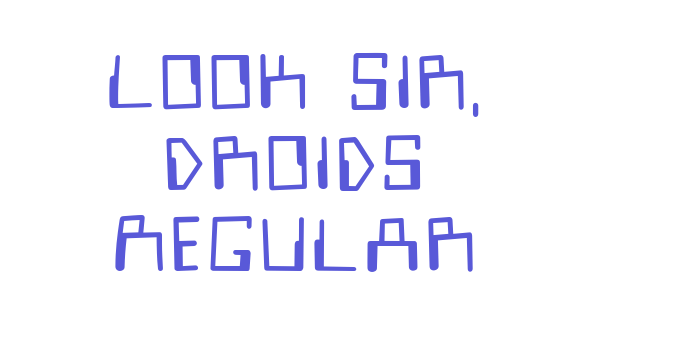 Look Sir, Droids Regular Font Download