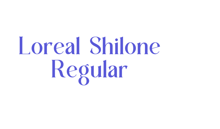 Loreal Shilone Regular Font