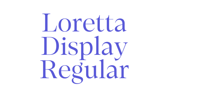 Loretta Display Regular Font Download