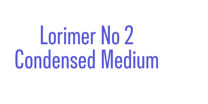 Lorimer No 2 Condensed Medium Font Download