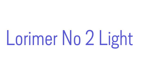 Lorimer No 2 Light Font Download