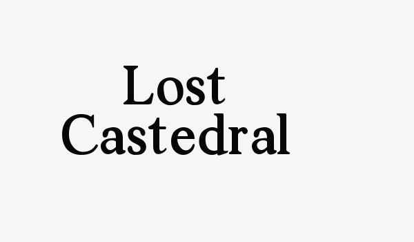 Lost Castedral Font