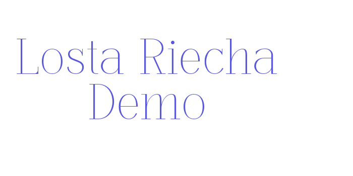 Losta Riecha Demo Font