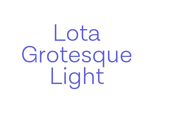 Lota Grotesque Light Font