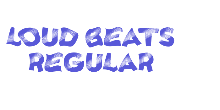 Loud Beats Regular Font Download