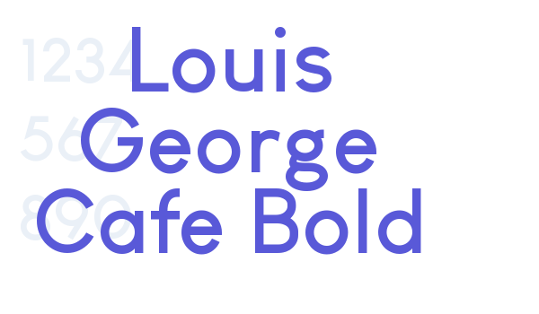 Louis George Cafe Bold Font