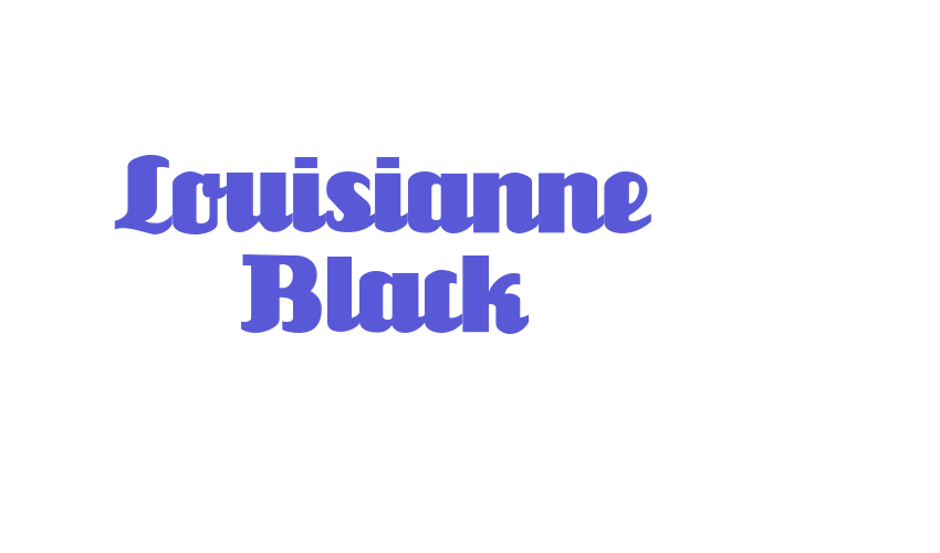 Louisianne Black Font