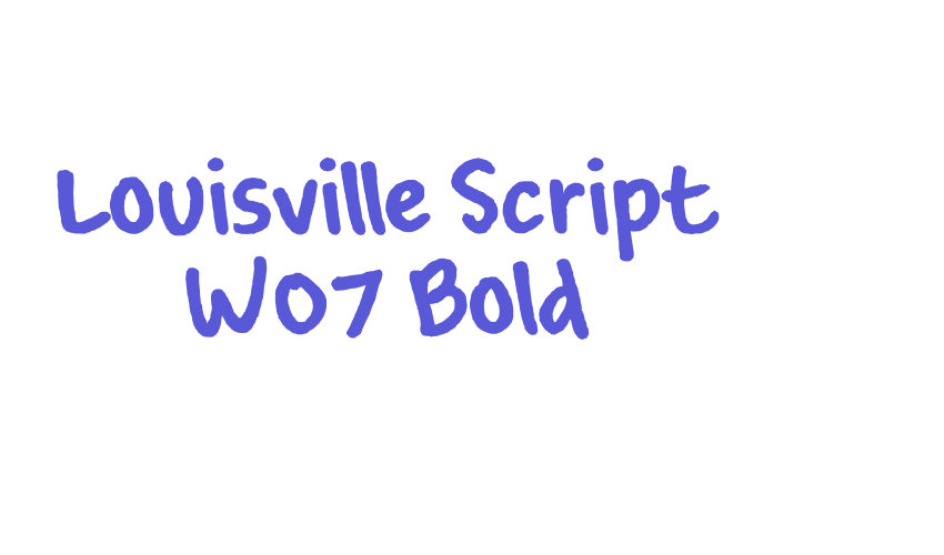 Louisville Script W07 Bold Font