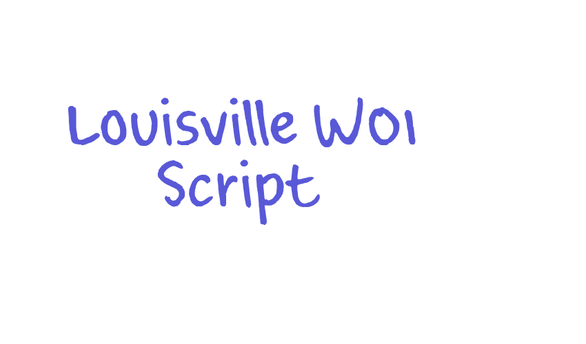 Louisville W01 Script Font Download