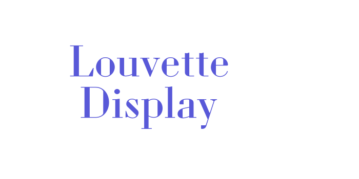 Louvette Display Font Download