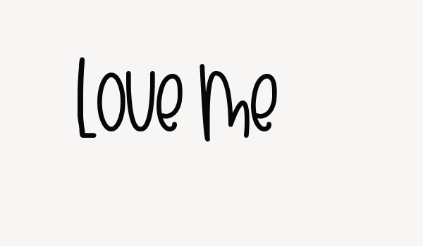 Love Me Font