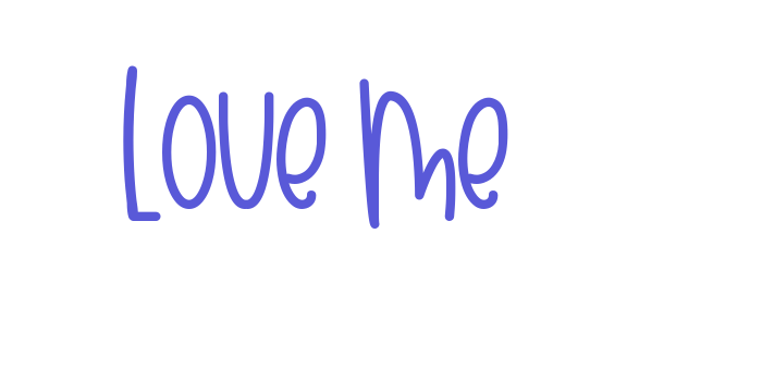 Love Me Font