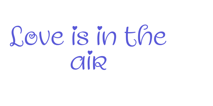 Love is in the air Font Download