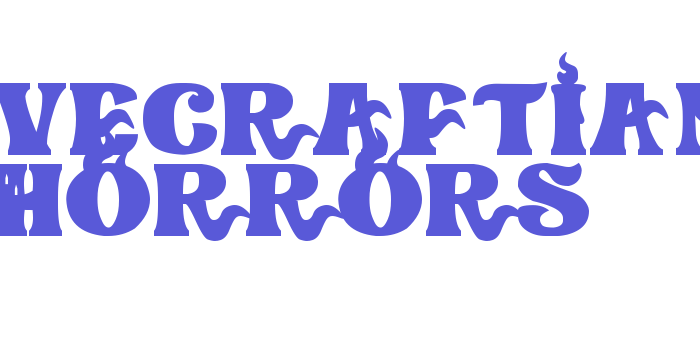 Lovecraftian Horrors Font Download