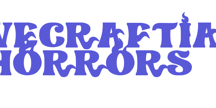 Lovecraftian Horrors Font